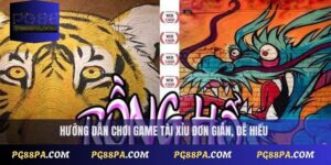 Cách Chơi Rồng Hổ